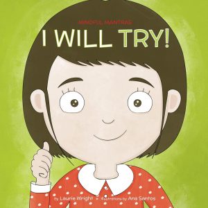 Mindful Mantras: I Will Try