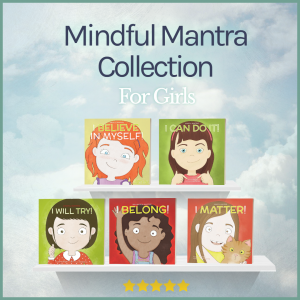 Mindful Mantras collection for Girls