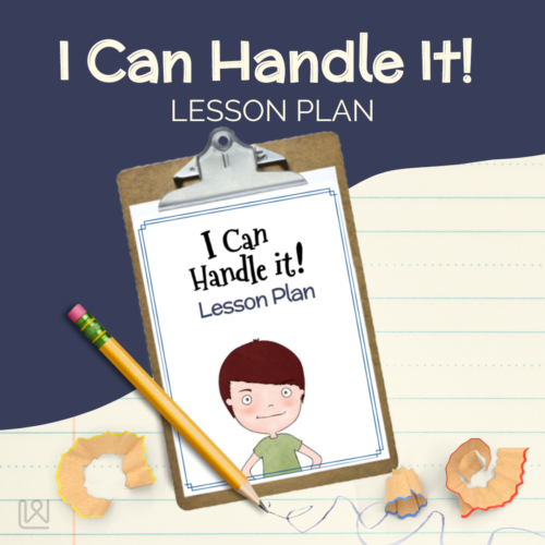 I Can Handle It Lesson Plan