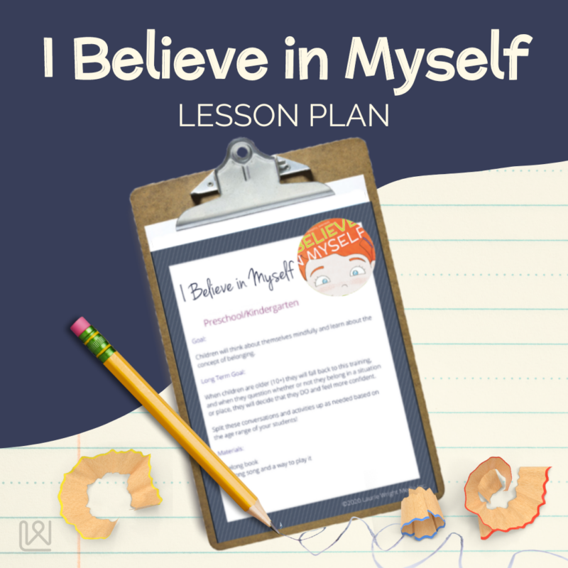 I Believe In Myself Lesson Plan